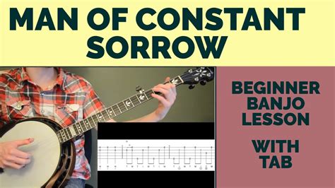 Man of Constant Sorrow; un brano che fonde la malinconia acustica del banjo con il canto narrativo vibrante del bluegrass